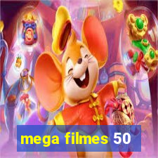 mega filmes 50